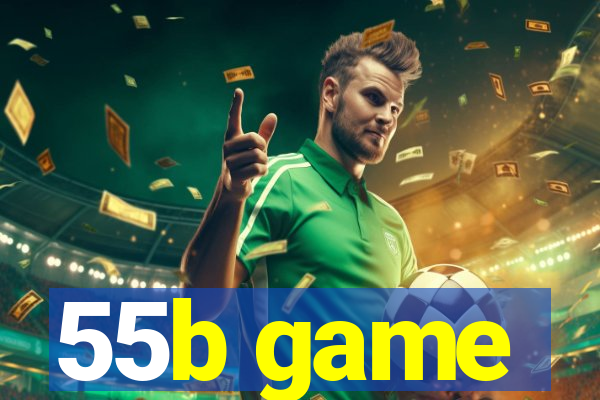 55b game
